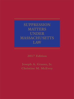 cover image of Suppression Matters Under Massachusetts Law